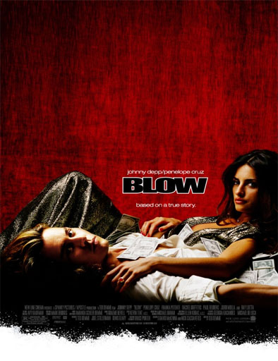 Blow, Profesión De Riesgo (2001) [Johnny Depp, Penelope Cruz]